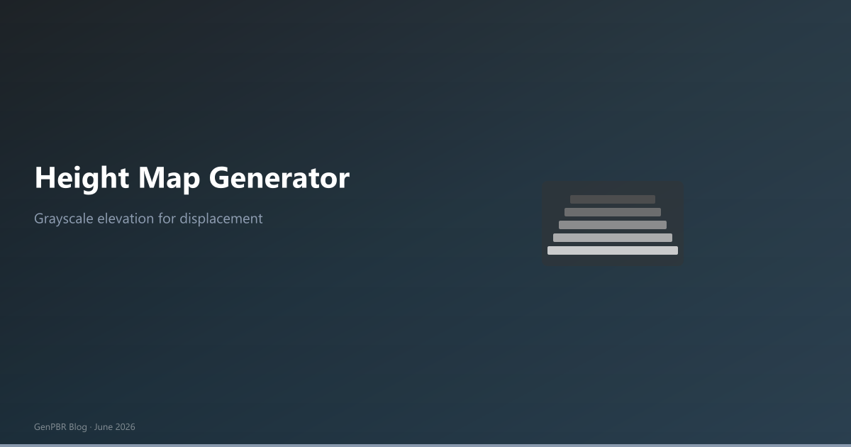 Height map generator workflow: grayscale elevation for displacement and parallax